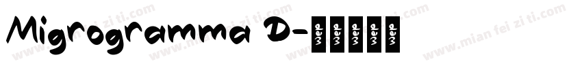 Migrogramma D字体转换